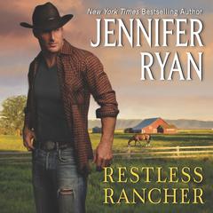 Restless Rancher by Jennifer Ryan audiobook