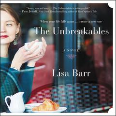 The Unbreakables by Lisa Barr audiobook