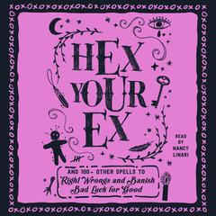 Hex Your Ex by Adams Media audiobook