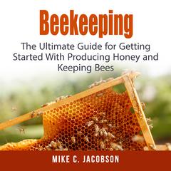 Beekeeping:  by Mike C. Jacobson audiobook