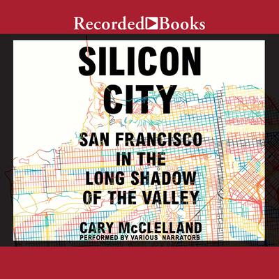 Silicon City by Cary McClelland audiobook