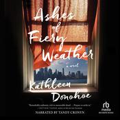 Ashes of Fiery Weather by  Kathleen Donohoe audiobook