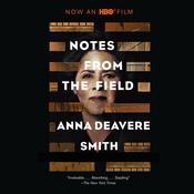 Notes from the Field by  Anna Deavere Smith audiobook