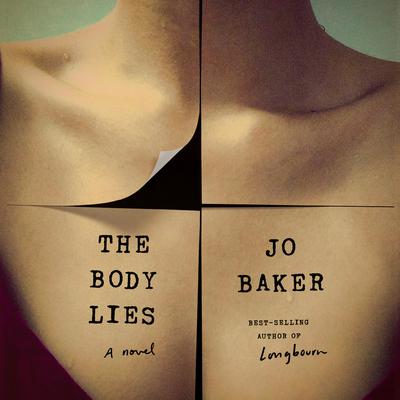 The Body Lies by Jo Baker audiobook
