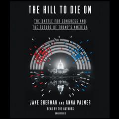 The Hill to Die On by Jake Sherman audiobook
