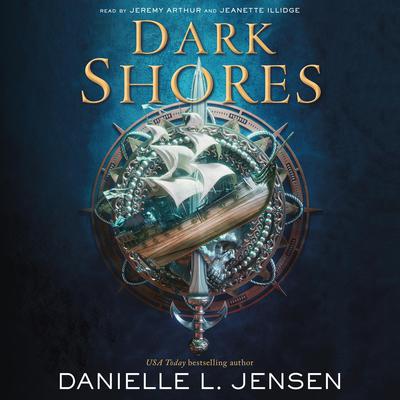 Dark Shores by Danielle L. Jensen audiobook