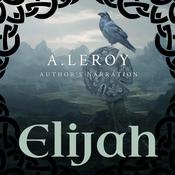 Elijah by  Abdiel LeRoy audiobook