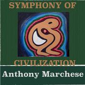 Symphony of Civilization by  Anthony Marchese audiobook