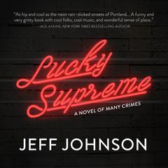 Lucky Supreme by Jeff Johnson audiobook