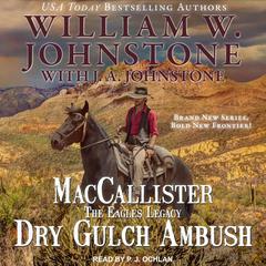 MacCallister: The Eagles Legacy by J. A. Johnstone audiobook