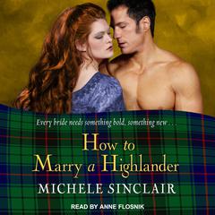 How to Marry a Highlander by Michele Sinclair audiobook
