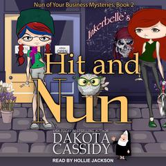 Hit and Nun by Dakota Cassidy audiobook