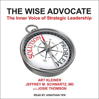 The Wise Advocate by Jeffrey M. Schwartz audiobook