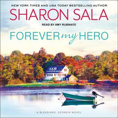 Forever My Hero by Sharon Sala audiobook