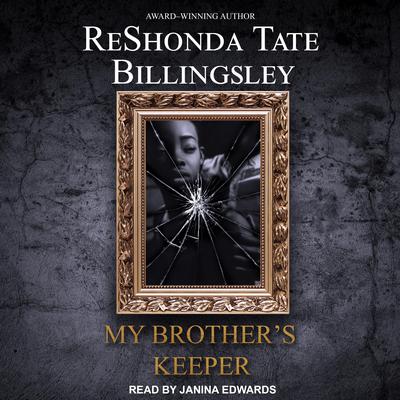 My Brother's Keeper by ReShonda Tate Billingsley audiobook