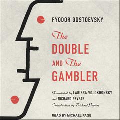 The Double and The Gambler by Fyodor Dostoevsky audiobook