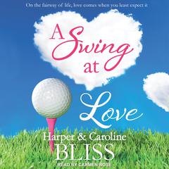 A Swing at Love by Harper Bliss audiobook