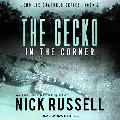 The Gecko in The Corner by Nick Russell audiobook