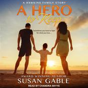 A Hero to Keep by  Susan Gable audiobook