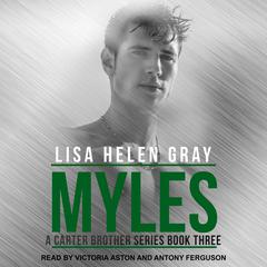 Myles by Lisa Helen Gray audiobook