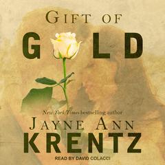 Gift of Gold by Jayne Ann Krentz audiobook