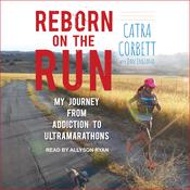 Reborn on the Run by  Catra Corbett audiobook