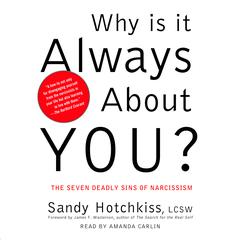 Why Is It Always About You? by Sandy Hotchkiss audiobook
