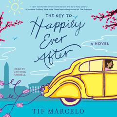 The Key to Happily Ever After by Tif Marcelo audiobook