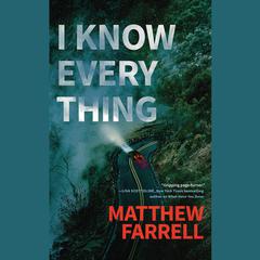 I Know Everything by Matthew Farrell audiobook