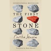 The First Stone by  Carsten Jensen audiobook