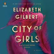 City of Girls by  Elizabeth Gilbert audiobook