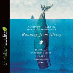 Running from Mercy by Anthony J. Carter audiobook