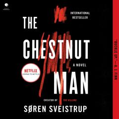 The Chestnut Man by Soren Sveistrup audiobook