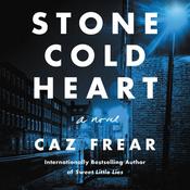 Stone Cold Heart by  Caz Frear audiobook