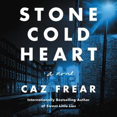 Stone Cold Heart by Caz Frear audiobook