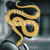 The Snakes by  Sadie Jones audiobook