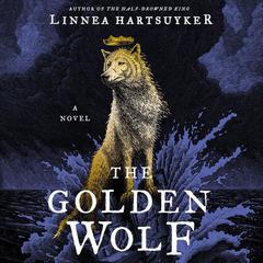 The Golden Wolf by Linnea Hartsuyker audiobook