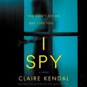 I Spy by  Claire Kendal audiobook