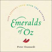 Emeralds of Oz by  Peter Guzzardi audiobook