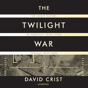 The Twilight War by  David Crist audiobook