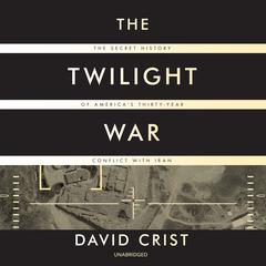 The Twilight War by David Crist audiobook