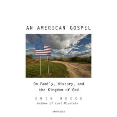 An American Gospel by Erik Reece audiobook