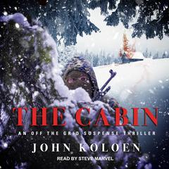 The Cabin by John Koloen audiobook