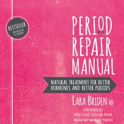 Period Repair Manual by  Lara Briden ND audiobook
