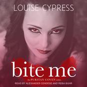 Bite Me by  Louise Cypress audiobook