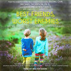 Best Friends, Worst Enemies by Catherine O'Neill Grace audiobook