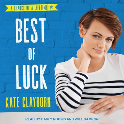 Best of Luck by Kate Clayborn audiobook