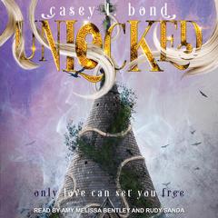 Unlocked by Casey L. Bond audiobook