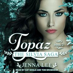 Topaz by Jenna Lee audiobook