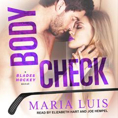BODY CHECK by Maria Luis audiobook